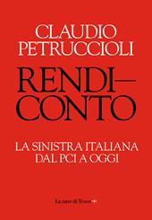 Rendiconto. La sinistra italiana dal PCI a oggi