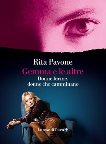 Gemma e le altre - Rita Pavone - Libro La nave di Teseo + 2025 | Libraccio.it