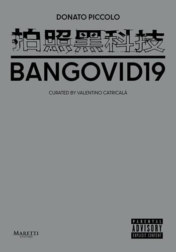Bangovid19. Ediz. italiana e inglese - Donato Piccolo, Valentino Catricalà - Libro Maretti Editore 2020 | Libraccio.it