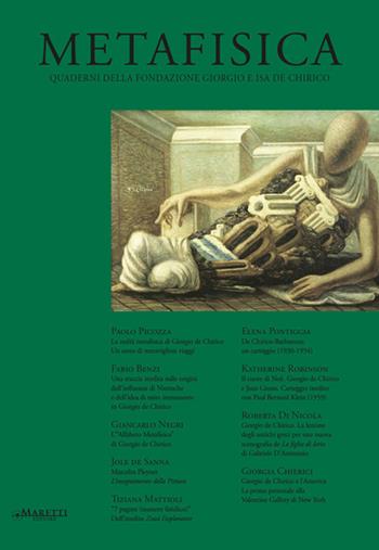 Metafisica. Quaderni della fondazione Giorgio e Isa de Chirico (2019). Vol. 19  - Libro Maretti Editore 2019 | Libraccio.it