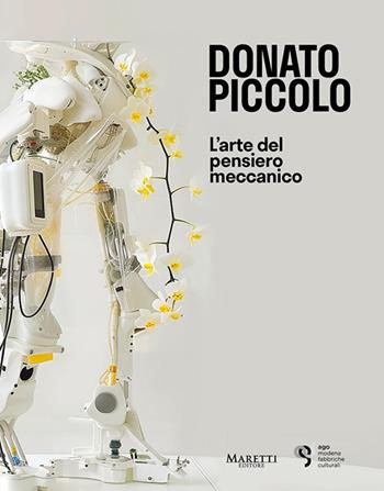 L'arte del pensiero meccanico. Ediz. italiana e inglese - Donato Piccolo - Libro Maretti Editore 2025 | Libraccio.it