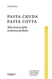 Pasta cruda, pasta cotta