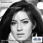 Libraccio Lo Senti Il Mio Cuore? (audiolibro)