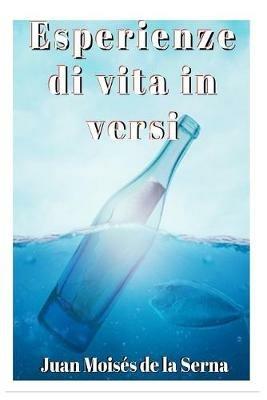 Esperienze di vita in versi - Juan Moisés De La Serna - Libro Tektime 2019 | Libraccio.it