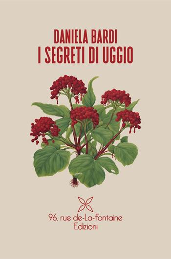 I segreti di Uggio - Daniela Bardi - Libro 96 Rue de-La-Fontaine Edizioni 2025 | Libraccio.it