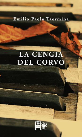 La cengia del corvo - Emilio Paolo Taormina - Libro Ediz. del Foglio Clandestino 2016, Interno 10 | Libraccio.it
