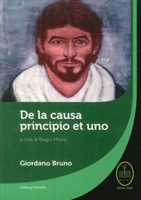 De la causa, principio et uno - Giordano Bruno - Libro Ester 2017 | Libraccio.it