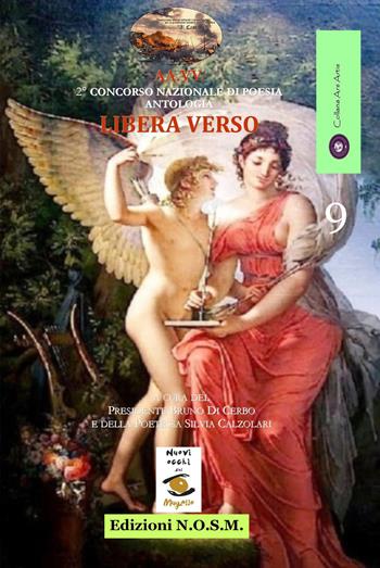 Antologia libera verso. 2° Concorso nazionale di poesia libera verso  - Libro N.O.S.M. 2015, Ars Artis | Libraccio.it
