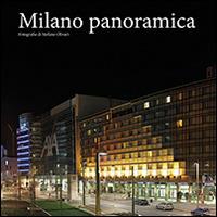 Milano panoramica - Stefano Olivari - Libro OlliService Multimedia 2015 | Libraccio.it
