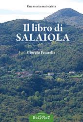 Il libro di Salaiola. Una storia mai scritta