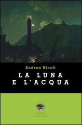 La luna e l'acqua