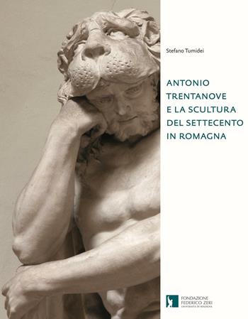 Antonio Trentanove e la scultura del Settecento in Romagna - Stefano Tumidei - Libro Fondazione Federico Zeri 2016 | Libraccio.it