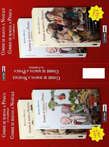 Comme se magna a Nnaatale-Come se magna a Ppasca. I menù napoletani delle festività natalizie e pasquali - Raffaele Bracale - Libro Cultura Nova 2016 | Libraccio.it