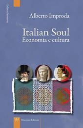 Italian soul. Economia e cultura