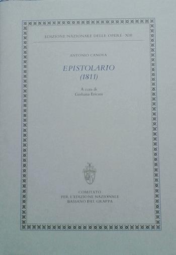 Epistolario (1811) - Antonio Canova - Libro Comitato Ediz. 2019 | Libraccio.it