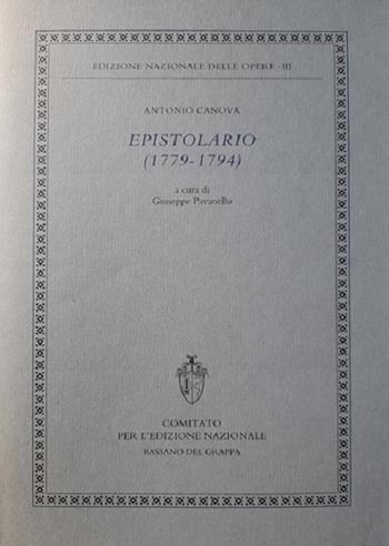 Epistolario (1779-1794) - Antonio Canova - Libro Comitato Ediz. 2021 | Libraccio.it