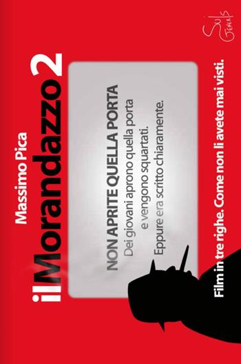 Il Morandazzo 2. Film in tre righe. Come non li avete mai visti - Massimo Pica - Libro SuiGeneris 1996, Ciampa e la corda pazza | Libraccio.it