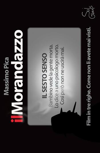 Il Morandazzo 2016 - Massimo Pica - Libro SuiGeneris 2016, Ciampa e la corda pazza | Libraccio.it