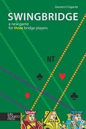 Swingbridge. A new game for three bridge players