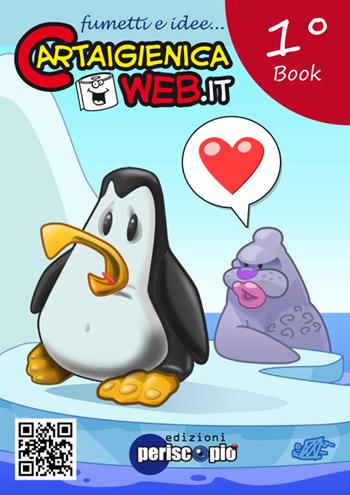 Cartaigienicaweb. Vol. 1  - Libro Periscopio 2015, Comic book | Libraccio.it