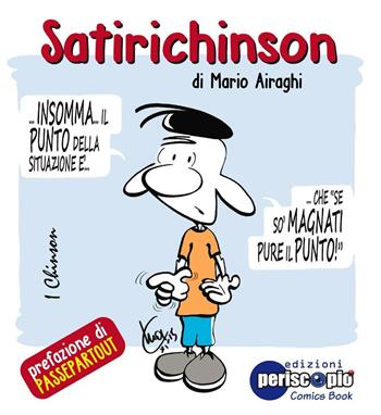 Satirichinson - Mario Airaghi - Libro Periscopio 2016, Comic book | Libraccio.it