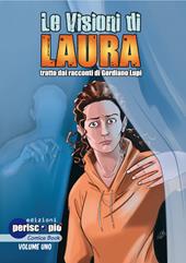 Le visioni di Laura. Vol. 1