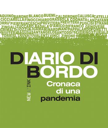 Diario di bordo. Cronaca di una pandemia  - Libro Newl'ink 2022, L'expo | Libraccio.it
