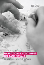 Narrazione e continuità del pane rituale. L'arte contemporanea nella tradizione