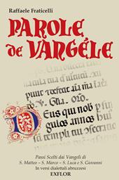 Parole de Vangèle. Passi scelti dai vangeli, in versi dialettali abruzzesi
