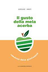 Il gusto della mela acerba