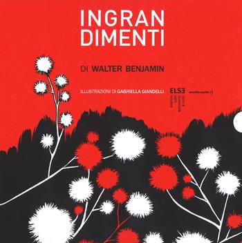 Ingrandimenti. Ediz. limitata - Walter Benjamin - Libro Else Edizioni 2017 | Libraccio.it