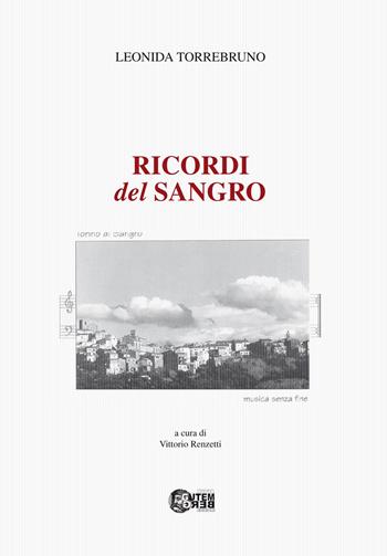 Ricordi del sangro - Leonida Torrebruno - Libro Nuova Gutemberg 2015 | Libraccio.it