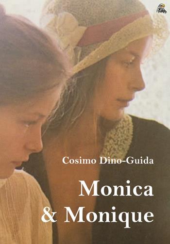 Monica & Monique - Cosimo Dino-Guida - Libro NETtarget 2015 | Libraccio.it