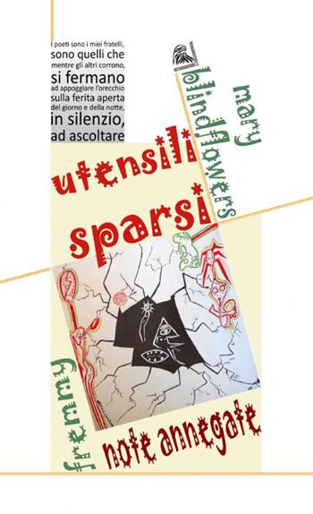 Utensili sparsi. Note annegate - M. Bindflowers, Fremmy - Libro NETtarget 2016 | Libraccio.it