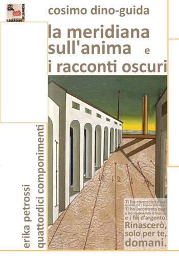 La meridiana sull'anima - Cosimo Dino-Guida, Erika Petrossi - Libro NETtarget 2016 | Libraccio.it