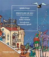 Prestami le ali. Storia di Clara la rinoceronte