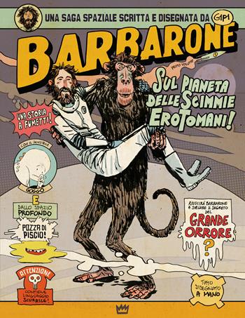 Barbarone sul pianeta delle scimmie erotomani - Gipi - Libro Rulez 2022 | Libraccio.it
