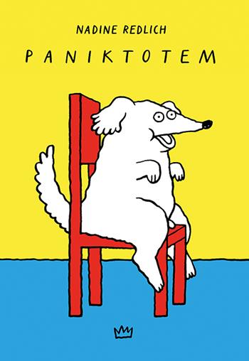 Paniktotem - Nadine Redlich - Libro Rulez 2022 | Libraccio.it