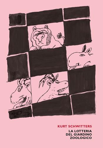 La lotteria del giardino zoologico - Kurt Schwitters - Libro La Grande Illusion 2016, Groteske | Libraccio.it