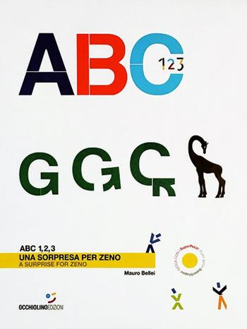 ABC 1, 2, 3. Una sorpresa per Zeno. Ediz. italiana e inglese - Mauro Bellei - Libro Occhiolino 2019, Orsi | Libraccio.it