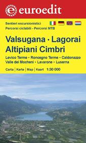 Valsugana, Lagorai, altipiani Cimbri. Levico, Roncegno, Caldonazzo, Valle dei Mocheni, Lavarone, Luserna 1:30.000
