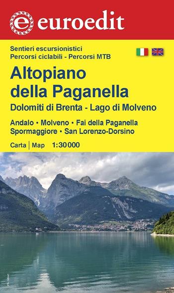 Altopiano della Paganella, Dolomiti di Brenta, lago di Molveno. Andalo, Molveno, Fai della Paganella, Spormaggiore, San Lorenzo-Dorsino 1:30.000  - Libro Euroedit 2016 | Libraccio.it