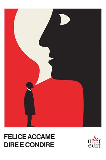 Dire e condire. Scampoli di ideologia nel linguaggio e nella comunicazione. Nuova ediz. - Felice Accame - Libro m&r 2025, Puntofermo | Libraccio.it