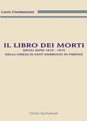 Il libro dei morti degli anni 1818-1819 nella chiesa di Sant'Ambrogio in Firenze