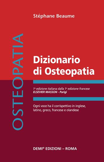 Dizionario di osteopatia - Stéphane Beaume - Libro DEMI 2017, Osteopatia | Libraccio.it