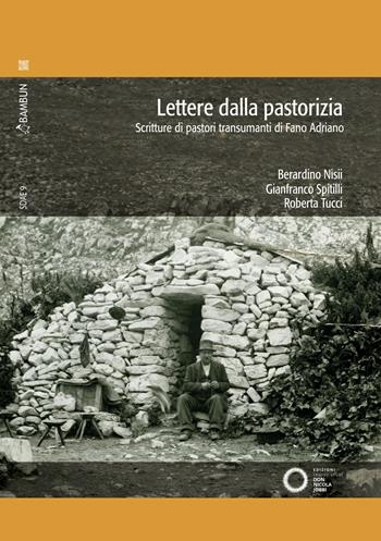 Lettere dalla pastorizia. Scritture di pastori transumanti di Fano Adriano - Berardino Nisii, Gianfranco Spitilli, Roberta Tucci - Libro Bambun 2024, Studi e Documenti di Antropologia e di Etnomusicologia | Libraccio.it