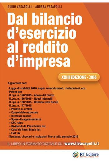 Dal bilancio d'esercizio al reddito d'impresa - Guido Vasapolli, Andrea Vasapolli - Libro RT Editore 2016 | Libraccio.it