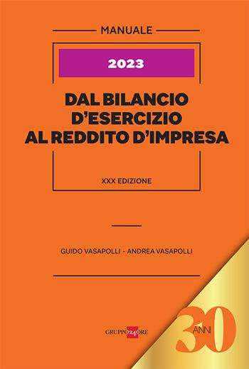 Dal bilancio d'esercizio al reddito d'impresa - Guido Vasapolli, Andrea Vasapolli - Libro RT Editore 2023 | Libraccio.it