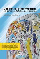 Dai dati alle informazioni: un percorso statistico per l'azienda