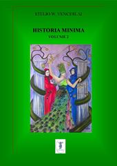 Historia minima. Vol. 2: 2009-2012